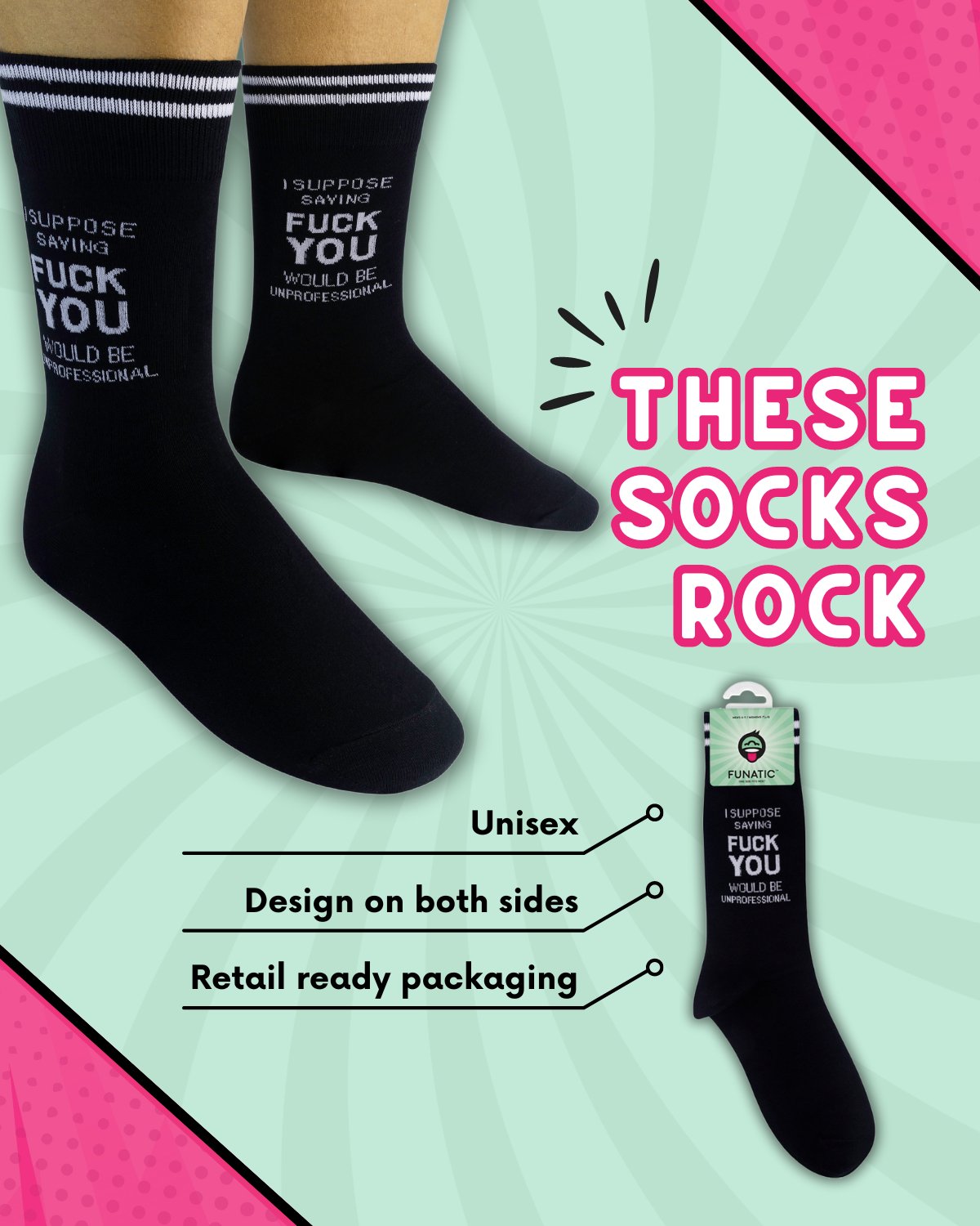 I Suppose Saying Fuck You Would Be Unprofessional Socks - HER Home Design Boutique